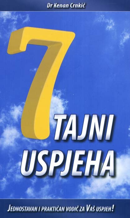 7 tajni uspjeha_Dr. Kenan Crnkić