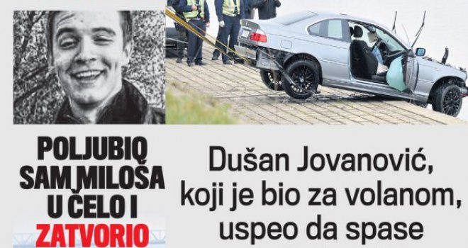 'Poljubio sam Miloša u čelo i zatvorio gepek!'
