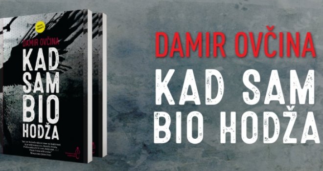 Mračna iskustva iz opsjednute Grbavice: Zašto je pomama za romanom 'Kad sam bio hodža'?