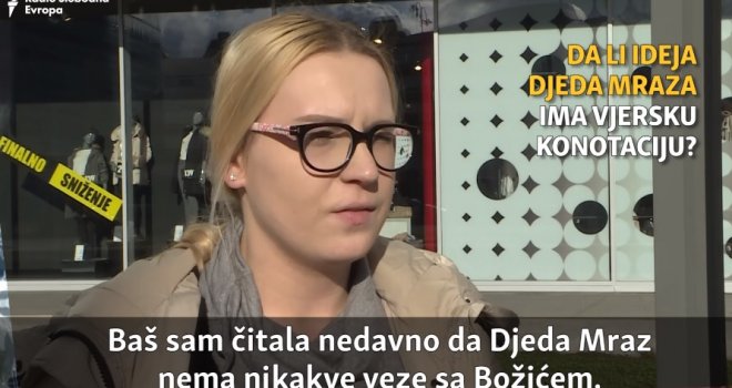 Građani Sarajeva odgovaraju: Ima li Djed Mraz vjeru, je li on muslimanima podmetnut?!