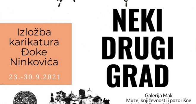 Izložba karikatura Đoke Ninkovića 'Neki drugi grad' u Galeriji 'Mak'