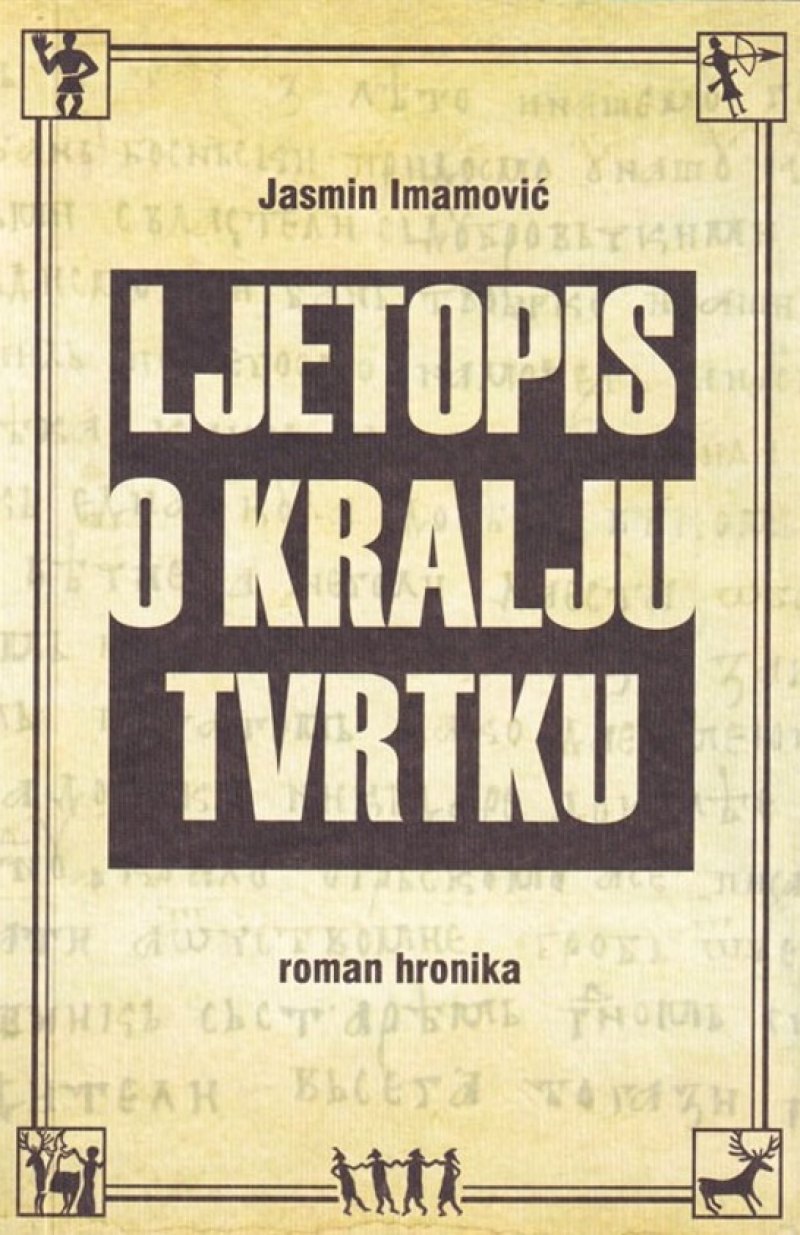 ljetopis-o-kralju-tvrtku-imamovic-knjiga