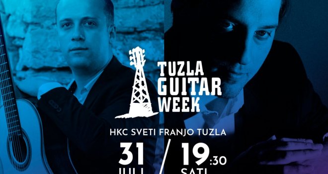 Bogat program Tuzla Guitar Week-a: Sanel Redžić i Tal Hurwitz koncertom otvaraju Sedmicu gitare u Tuzli