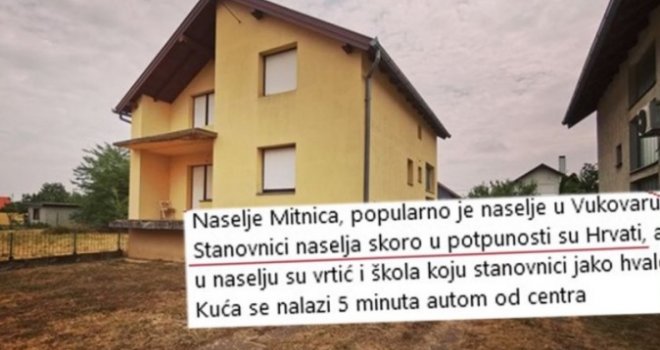 Bizaran oglas za kuću u Vukovaru: Cijena viša jer u kvartu žive samo Hrvati! Gazda tvrdi - to nije diskriminacija!