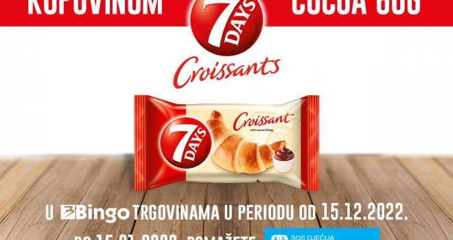 Kupovinom 7Days Cocoa kroasana u Bingo trgovinama pomažete SOS Dječija sela u BiH