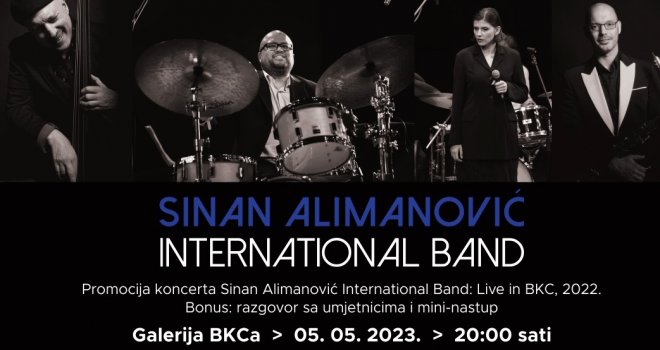 Promocija koncertnog videosnimka 'Sinan Alimanović International Band: Live in BKC, 2022'