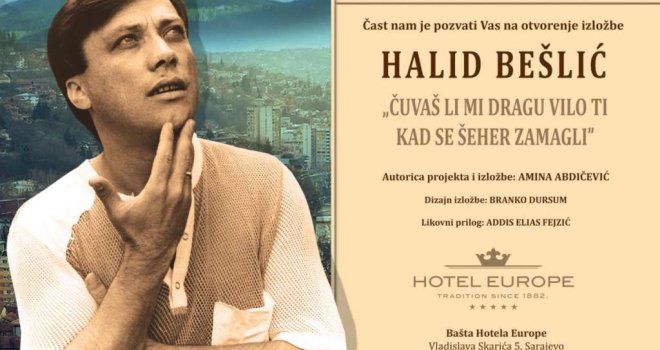 Izložba posvećena Halidu Bešliću večeras u bašti Hotela Europe