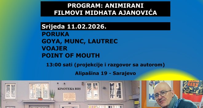 Projekcije animiranih filmova Midhata Ajanovića u Kinoteci BiH 11. februara